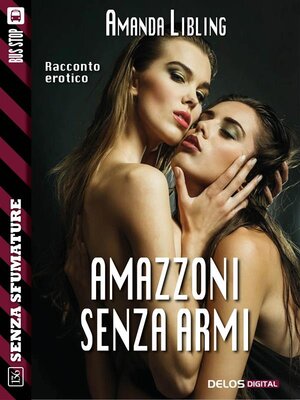 cover image of Amazzoni senza armi